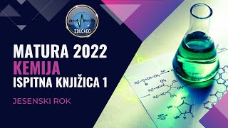 Matura 2022  Kemija IK1 jesenski rok [upl. by Airetnahs852]