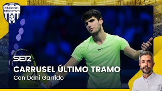 CARRUSEL ÚLTIMO TRAMO  ALCARAZ NO PUEDE CON DJOKOVIC Y LESIÓN IMPORTANTE DE VINICIUS 18112023 [upl. by Oina]