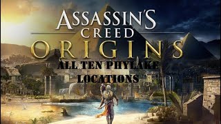 ALL TEN PHYLAKE LOCATIONS  Assassins Creed Origins [upl. by Anaig]