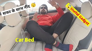 AMAZING😱INFLATABLE CAR BED👌 Travel Bed  Car Travel Mattress  Arun Chouhan [upl. by Meredithe]