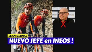 EGAN BERNAL 👉 NUEVO JEFE en INEOS [upl. by Althee]