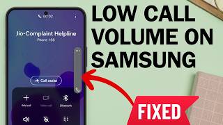 How to Fix Low Call Volume on Samsung Phones [upl. by Oca]