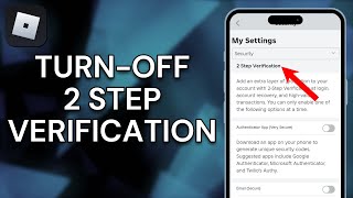 How To Turn Off 2 Step Verification On Roblox  Full Guide [upl. by Arymas598]