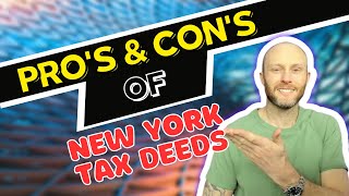 Pros And Cons Of New York Tax Deeds [upl. by Haet]