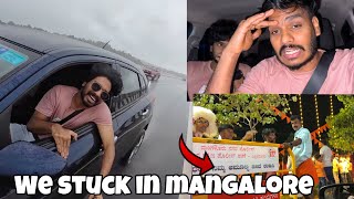 WE STUCK IN MANGALORE 🤯  KERALA TO GOA [upl. by Chaunce691]