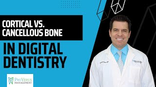 Cortical vs Cancellous Bone in Digital Dentistry [upl. by Esimorp]