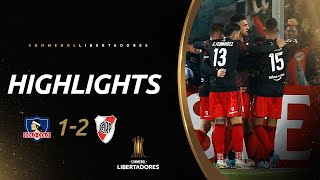 COLO COLO vs RIVER PLATE 12  RESUMEN  CONMEBOL LIBERTADORES 2022 [upl. by Uohk]