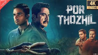 Por Thozhil Tamil Full Movie 2023  R Sarathkumar  Ashok Selvan  Nikhila Vimal  Facts amp Review [upl. by Joette763]