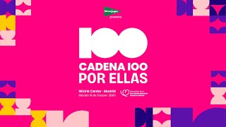 Himno CADENA 100 POR ELLAS 2024 Y a ti nadie te quiere  Conchita ft Julia Medina y Paula Mattheus [upl. by Enirtak]