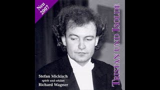 Stefan Mickisch spielt und erklärt Richard Wagners quotTristan und Isoldequot [upl. by Bottali]