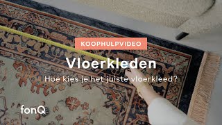 Hoe kies je het juiste vloerkleed  Koophulp  fonQ [upl. by Rabka]