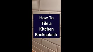 How to tile grout amp seal a kitchen backsplash [upl. by Edrea810]