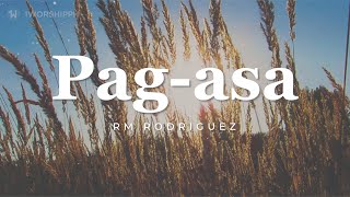 PAGASA  RM Rodriguez 1WorshipPH  Sambahin Ang Diyos Album  Tagalog Praise and Worship [upl. by Ennire37]