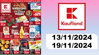 KAUFLAND ✅ Leták platnost od 13112024 do 19112024  AKTUÁLNÍ NABÍDKOVÉ A KATALOGY [upl. by Nahs]