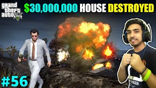 I DESTROYED MAFIAS MOUNT CHILIAD HOUSE  GTA V GAMEPLAY 56 [upl. by Inaffit728]