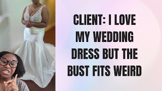 Client loved her wedding dress but felt the bust area fit weird [upl. by Calla]