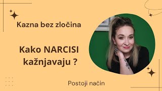 Kako i zašto NARCISI kažnjavaju [upl. by Lewanna521]