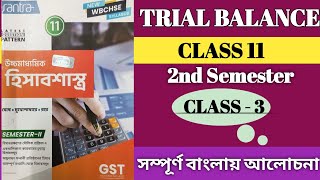 3 Trial Balance class 11 Semester 2 WBBCHSE [upl. by Muraida230]