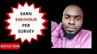 The Easiest Survey Website To Earn US49 Per Hour Worldwide [upl. by Cirnek]