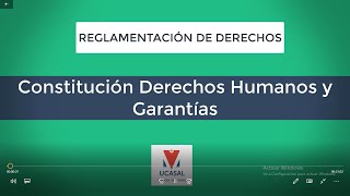 Constitucional  Reglamentación de Derechos [upl. by Eissalc]