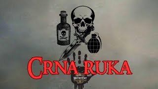 Crna ruka  HistoryCast ep 38 [upl. by Silvester]