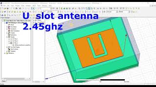 U slot patch antenna 24 to 245 ghz results bandwidth using hfss [upl. by Casabonne67]