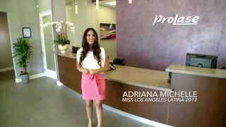 Adriana Michelle Miss Latina Los Angeles 2013  Prolase Laser Clinic Glendale [upl. by Sanjiv376]