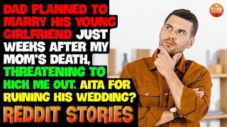 AITA For Messing Up My Fathers Wedding  Reddit Family Stories [upl. by Alexine]