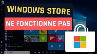 Windows Store ne fonctionne pas sous Windows 10 Résolu [upl. by Bray898]