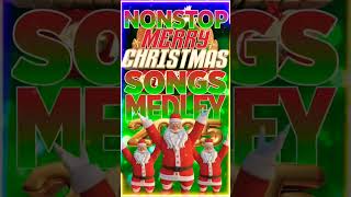 Nonstop Christmas Songs Medley 2025🎄🎁🤶 Paskong Pinoy 2025 shorts christmassongs [upl. by Cirred]