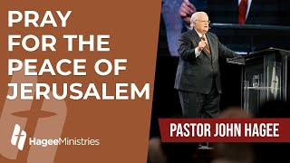 Pastor John Hagee  quotPray for the Peace of Jerusalemquot [upl. by Anitra471]