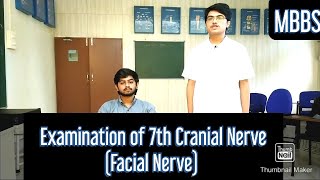 Examination of 7th Cranial Nerve Facial Nerve  MUHS  mbbs physiology practical cns [upl. by Bak]