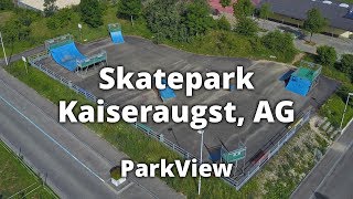 Skatepark Kaiseraugst AG  Schweiz ParkView 69 [upl. by Goode]