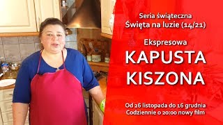 Ekspresowo kiszona kapusta  Święta na luzie 1421 [upl. by Fairleigh]