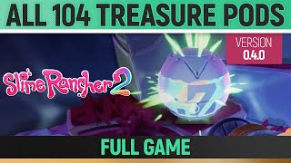 Slime Rancher 2  All 104 Treasure Pods  Full Game 040 [upl. by Culliton]