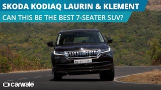 Skoda Kodiaq Laurin amp Klement LampK Review  Can this be the best 7 Seater SUV  CarWale [upl. by Nirrat402]