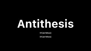 How to Pronounce Antithesis 🇺🇸 American English vs 🇬🇧 British English [upl. by Omik]