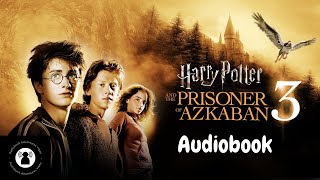 Harry Potter and the Prisoner of Azkaban Full Audiobook harrypotter audiobook harrypotter3 [upl. by Ahsertal]