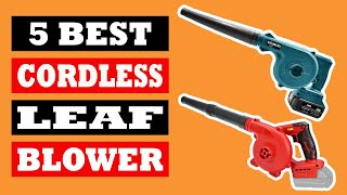 Top 5 Best Cordless Leaf Blower in 2024 [upl. by Ramma492]