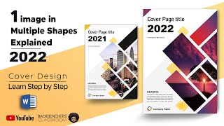 How to Cover page or front page Design 2022 one image in multiple shapes MS word  fully explained [upl. by Bannerman]