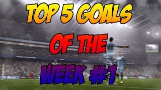 FIFA 15 TOP 5 Goals of the Week 1 [upl. by Keithley845]