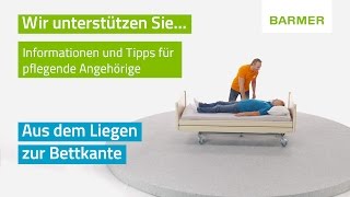 Pflegeübung Bettkante Hilfe beim Aufstehen aus dem Bett [upl. by Eillit829]