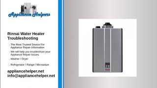 Rinnai Water Heater Troubleshooting [upl. by Airakaz]