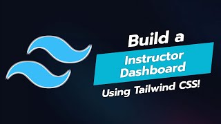 🚀 Build an Instructor Dashboard UI Component with Tailwind CSS  Tailwindy [upl. by Nylcsoj753]