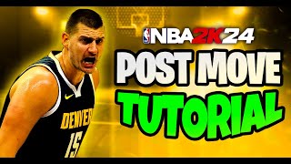 NBA 2K24 Post Move Tutorial BEST Tips YOU NEED TO KNOW To Score In The Post [upl. by Ranjiv]