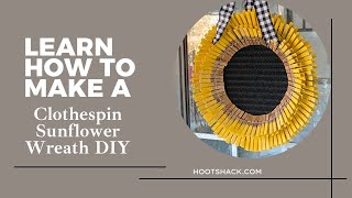 Clothespin Sunflower Wreath DIY  How To Make A Clothespin Sunflower Wreath Tutorial amp Instructions [upl. by Jet]