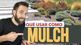 ¿Qué usar como MULCH en JARDINERÍA Clasificación de MATERIALES POSIBLES para MULCHING de JARDINES🍂🍁 [upl. by Jenei]