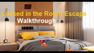 Walkthrough Locked in the Room Escape [upl. by Jackqueline642]