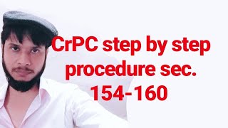 CrPC sections 154160 Practical procedure [upl. by Pavia]