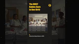 MOST Babies Born in One Birth  Did You Know [upl. by Wendie67]